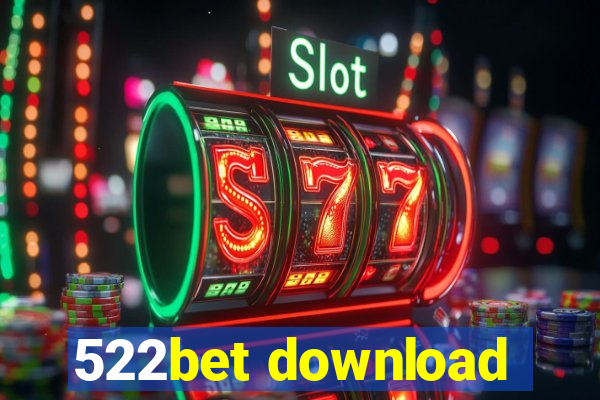 522bet download